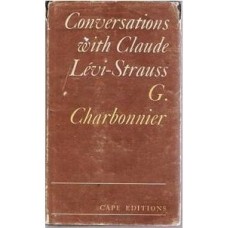 Charbonnier, G.. Conversations With Claude Levi-Strauss