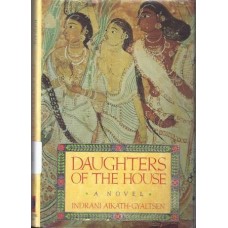 Aikath-Gyaltsen, Indrani. Daughters of the House