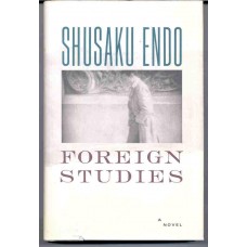 Endo, Shusaku. Foreign Studies