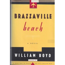 Boyd, William. Brazzaville Beach