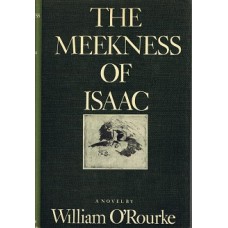 O'Rourke, William. The Meekness of Isaac