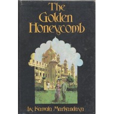 Markandaya, Kamala. The Golden Honeycomb