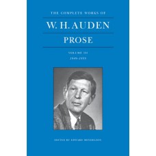 Auden, W. H.. Prose, Volume III, 1949-1955