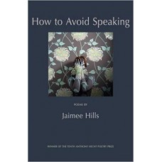 Hills, Jaimee. How to Avoid Speaking