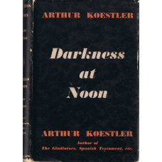 Koestler, Arthur. Darkness at Noon