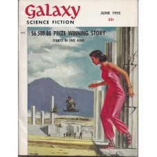 Galaxy . Galaxy Science Fiction Magazine June 1955