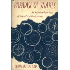 Rosenfield, Claire. Paradise of Snakes: An Archetypal Analysis of Conrad's Political Novels