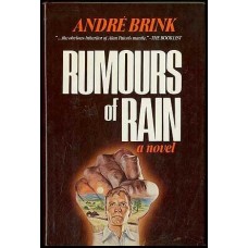 Brink, Andre. Rumours of Rain