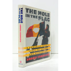 Codrescu, Andrei. The Hole in the Flag: A Romanian Exile's Story of Return & Revolution