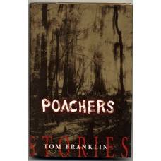 Franklin, Tom. Poachers